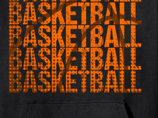 Basketball hoodie for men amp women distressed basketball pullover hoodie unisex t shirt template