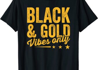 black gold vibes only game day group high school football t shirt men