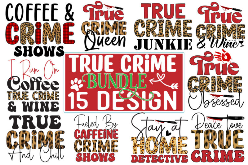 True Crime Sublimation Design Bundle