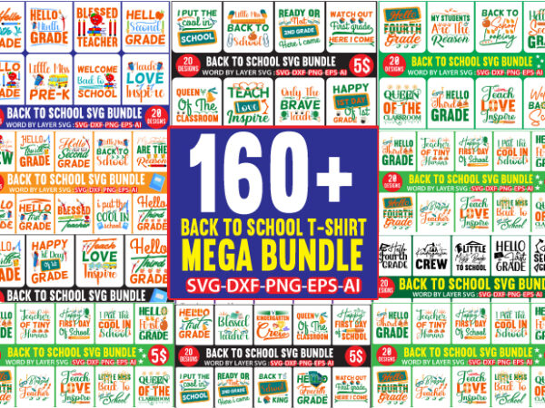 Back to school t-shirt mega bundle, back to school svg mega bundle, mega bundle, 160 back to school t-shirt mega bundle, back to school svg bundle by oxee, school svg, Back to school t-shirt mega bundle, back to school svg mega bundle, mega bundle, 160 back to school t-shirt mega bundle, back to school svg bundle by oxee, school svg,