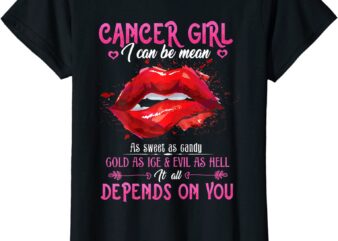 cancer girl i can be mean shirt lips zodiac t shirt t shirt women