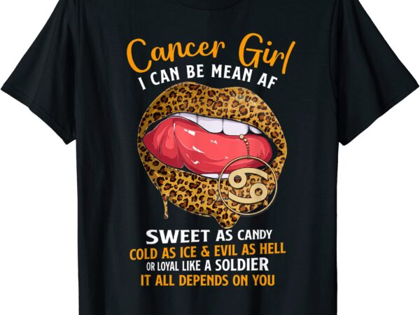 Cancer girl zodiac sign sweet as candy leopard lip t shirt men