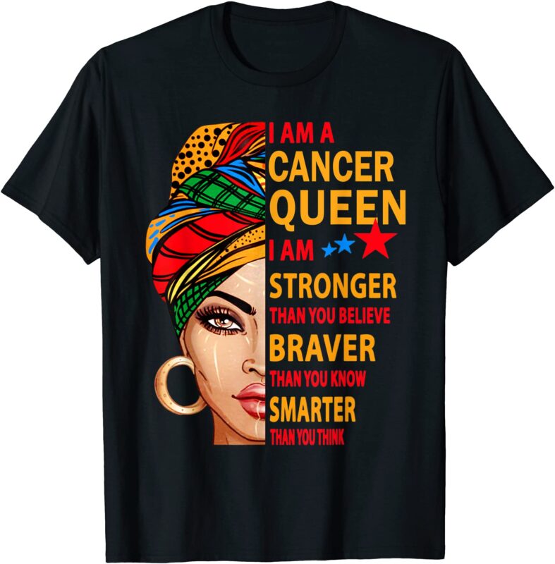 cancer queen i am stronger birthday gift for cancer zodiac t shirt men