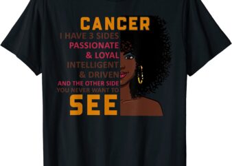 cancer woman i have 3 sides funny gift t shirt men