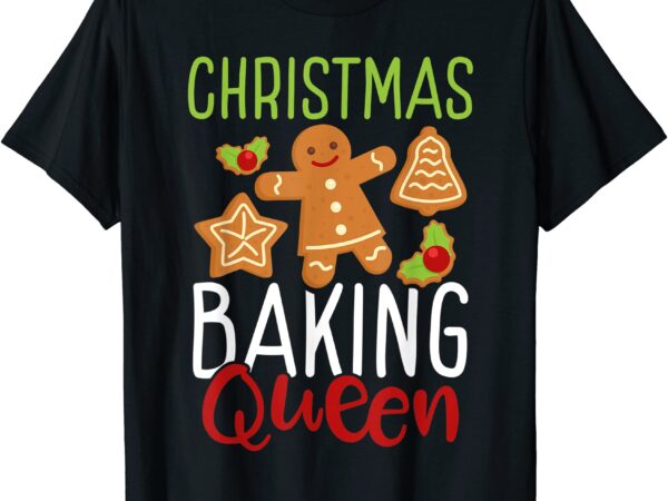 Christmas baking queen xmas baking enthusiast cookie lover t shirt men