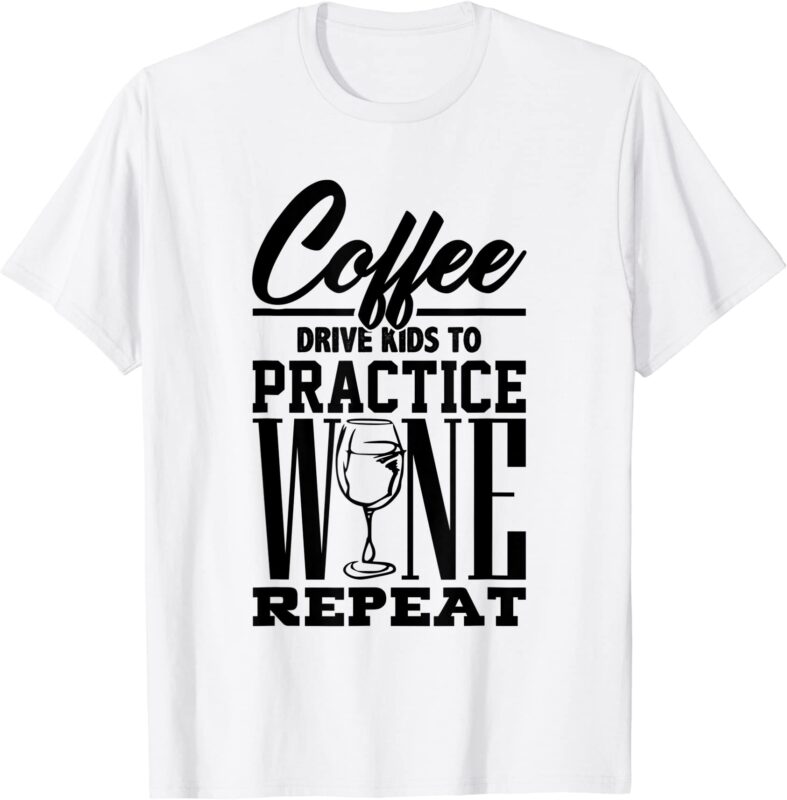 coffee wine cute mothers day soccer football funny mom gag t shirt men
