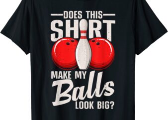 cool bowling design for men women bowling ball sport bowler t shirt men