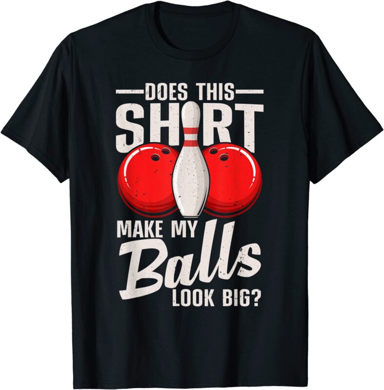 cool bowling design for men women bowling ball sport bowler t shirt men