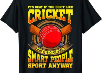 cricket is a smart people sport world championship t shirt men