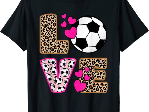 Cute love soccer leopard print women girls soccer t shirt men