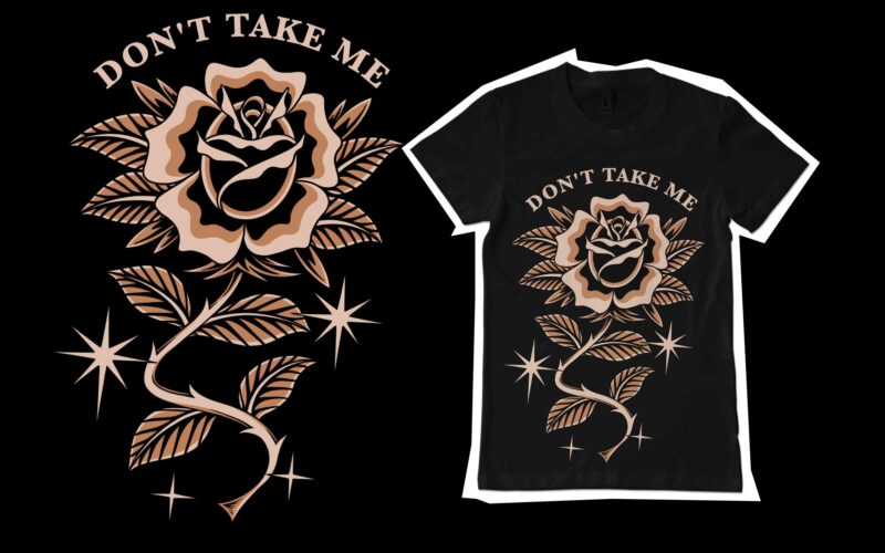 Don’t take me illustration for t-shirt