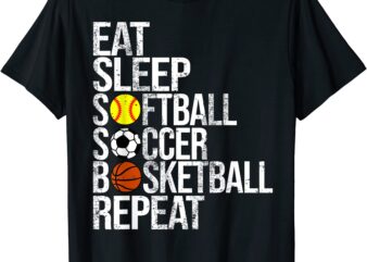 eat sleep softball soccer basketball repeat funny sport t shirt men