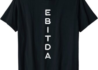 ebitda auditor book keeper finance tax season analyst t shirt men