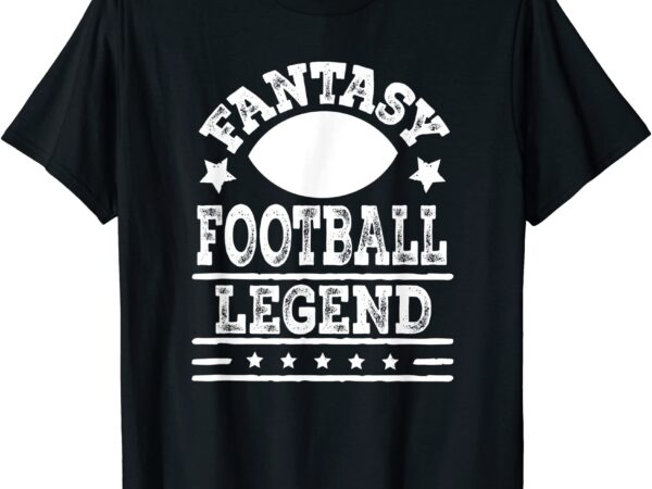 Fantasy football legend t shirt men