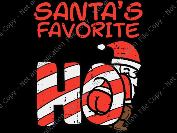 Santas favorite funny naughty christmas xmas svg, santa ho svg, santa christmas svg, christmas svg t shirt template vector