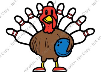Turkey Bowling Svg, Funny Thanksgiving Sports Svg, Thanksgiving Day Svg, Turkey Sports Svg t shirt designs for sale
