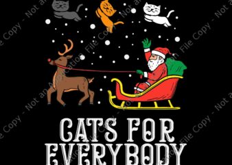Cats For Everybody Christmas Svg, Cat Funny Christmas Svg, Santa Christmas Svg, Christmas Svg
