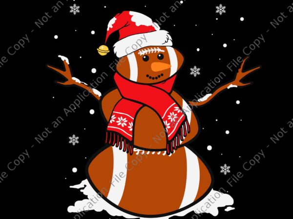 Football snowman christmas svg, football snowman hat santa svg, snowman christmas svg, christmas svg t shirt graphic design