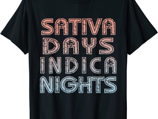 Fun weed shirt sativa days indica nights stoner t shirt men