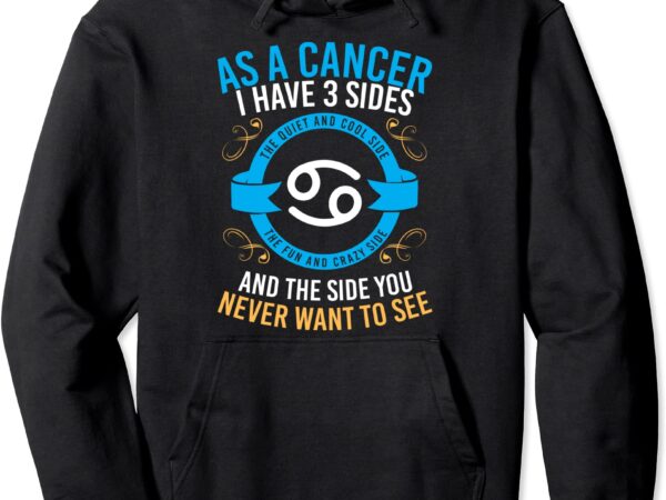 Funny astrology zodiac sign cancer pullover hoodie unisex t shirt graphic design