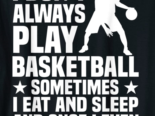 Funny basketball design for men women basketball player hoop t shirt men