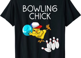 funny bowling gift women cute bowling chick sports athlete t shirt men