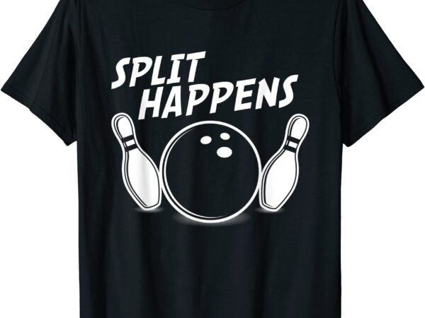 Funny bowling shirt split happens t shirt men