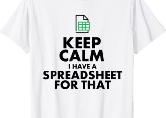 funny excel spreadsheets lover gift accountant men women t shirt men