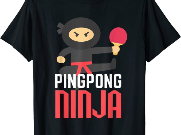 funny ping pong ninja shirt table tennis t shirt men - Buy t-shirt designs