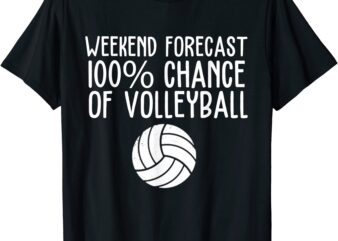 funny volleyball weekend forecast volleyball t shirt men