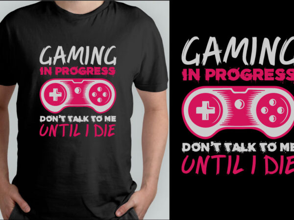 Gaming t shirt design,gamer,gaming,game controller,video gaming,play game,gaming t shirt,gaming vector,game t shirt,gaming design,game design,game lettering,game quote,game typography,clothes,t shirt artwork,vector,gamer,gaming games,gamer t shirt,creative design,words design,graphic design,creativity,letter,typography lettering,vintage,vintage gamer t shirt,vintage gaming,gaming