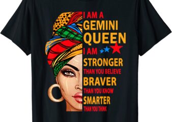 gemini queen i am stronger birthday gift for gemini zodiac t shirt men