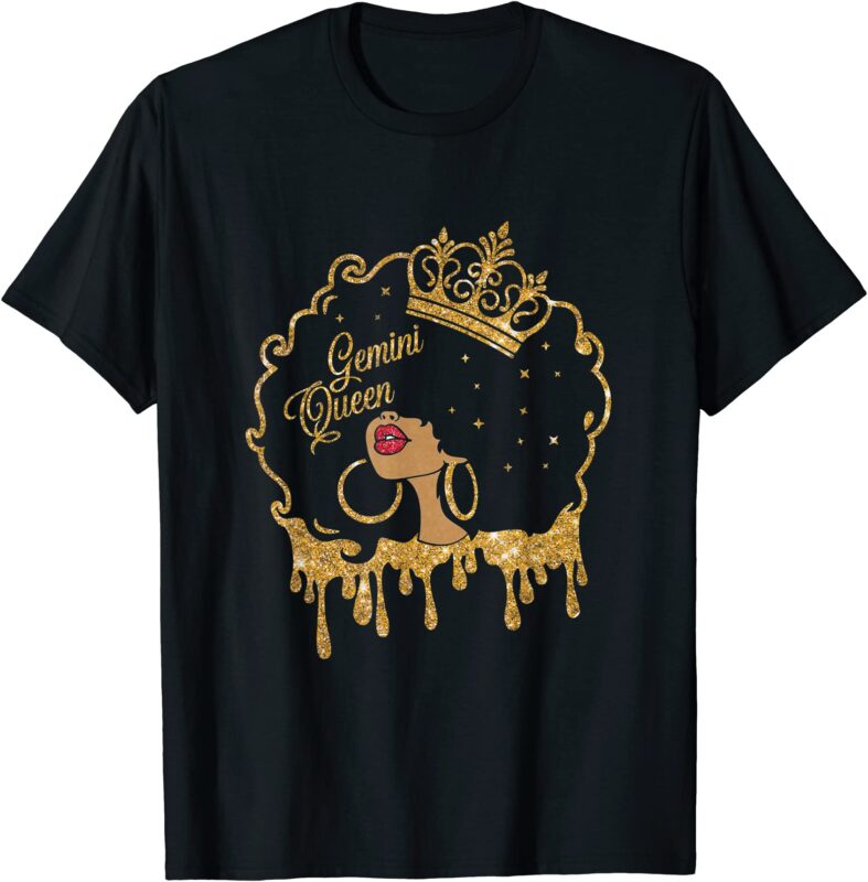 Gemini Queens Are Born In May 21 - June 21 T-Shirt Gemini Queens Are Born In May 21 - June 21 T-Shirt