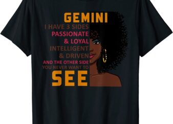 gemini woman i have 3 sides funny t shirt men