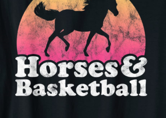 horse and basketball women or girls horses t shirt men