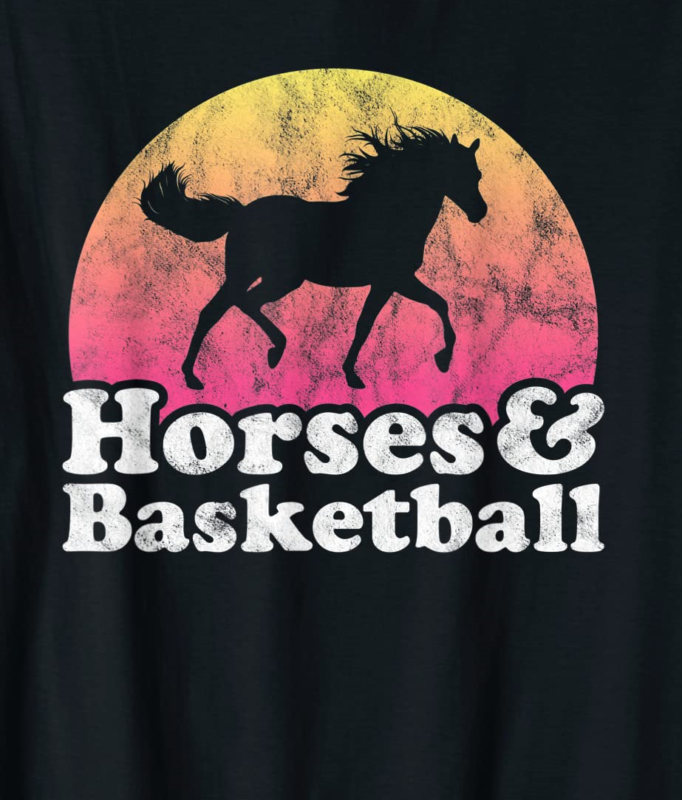 horse and basketball women or girls horses t shirt men