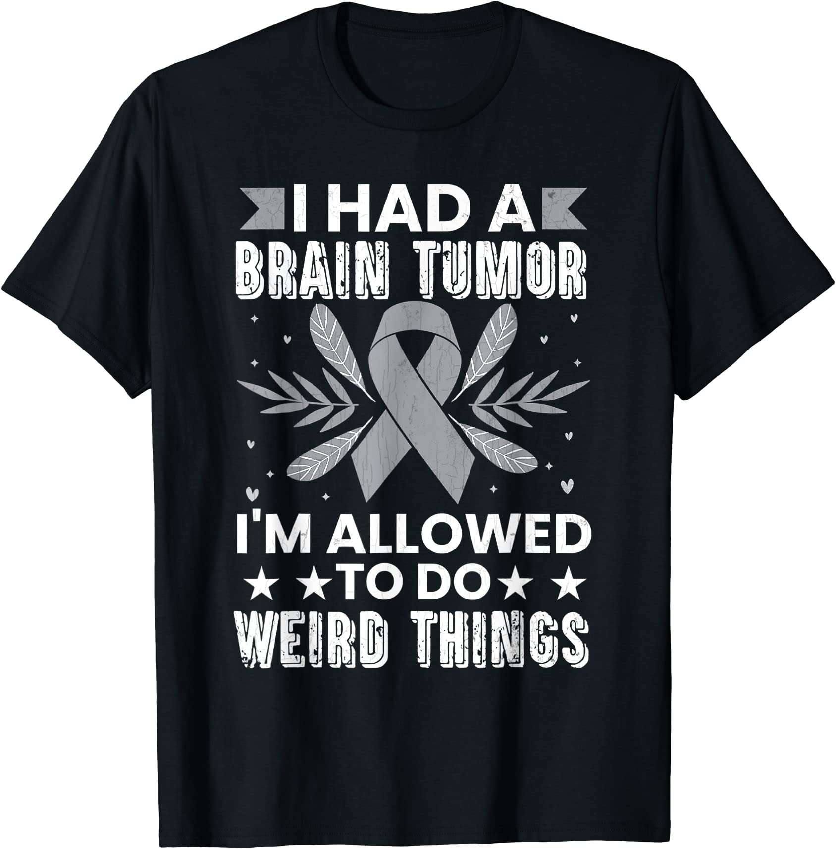 i had a brain tumor brain cancer awareness support graphic t shirt men ...