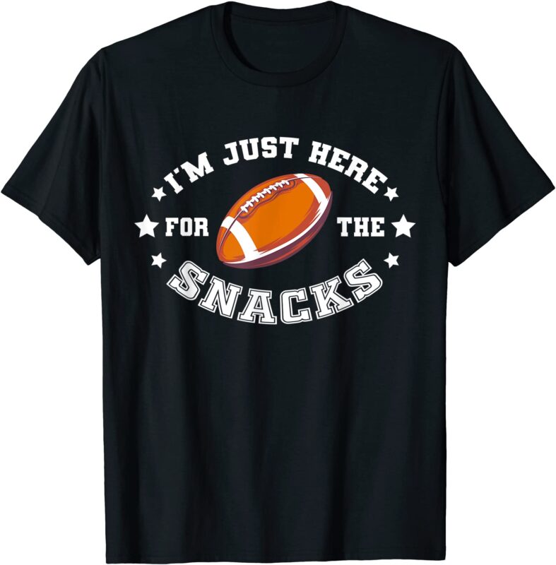 i39m just here for the snacks league fantasy football t shirt men