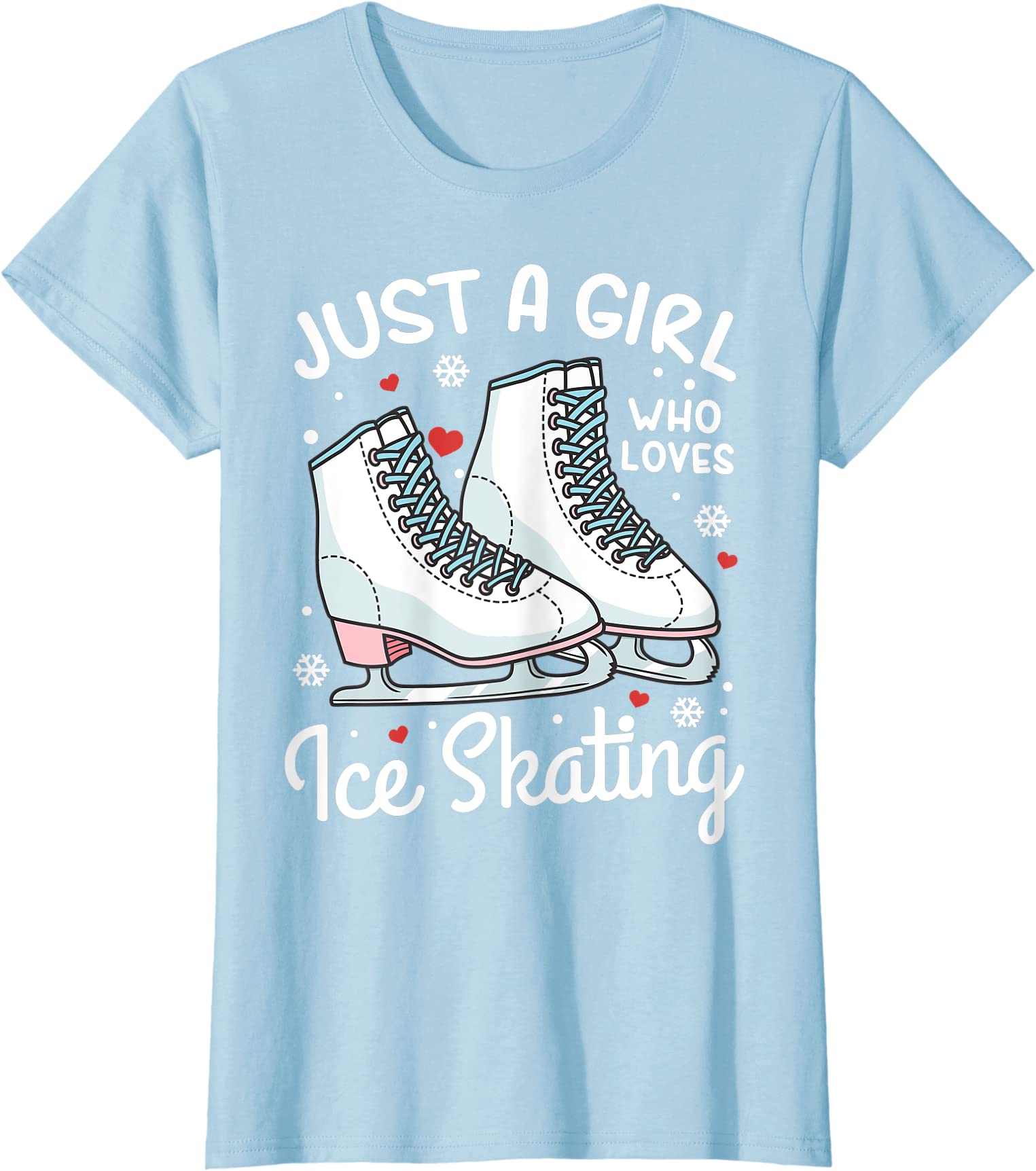 ice skating figure skating just a girl who loves ice skating t shirt