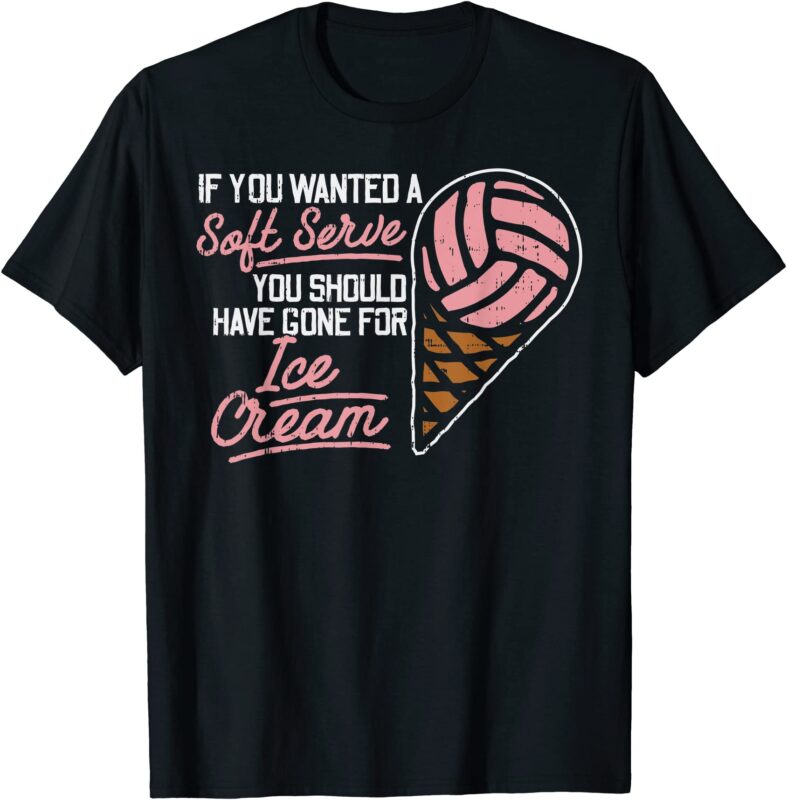 Cool Volleyball Player Gift - Wanted Soft Serve T-Shirt Cool Volleyball Player Gift - Wanted Soft Serve T-Shirt