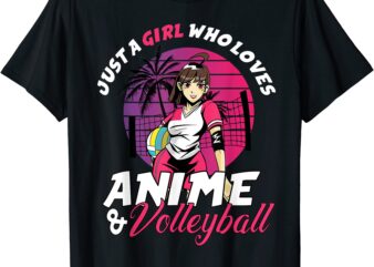 just a girl who loves anime and volleyball anime girls gift t shirt men