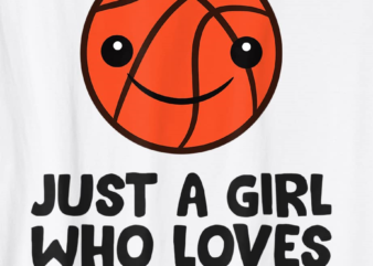 just a girl who loves basketball t shirt men