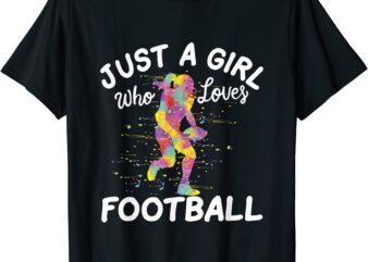 just a girl who loves football t shirt men