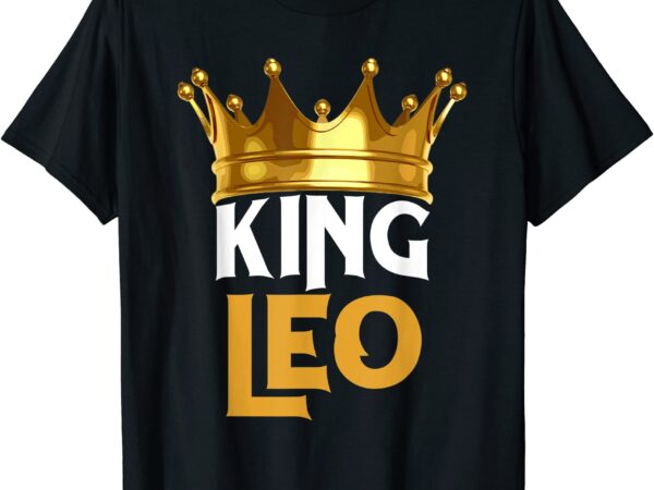 Leo birthday king leo zodiac birthday idea birthday outfit t shirt men