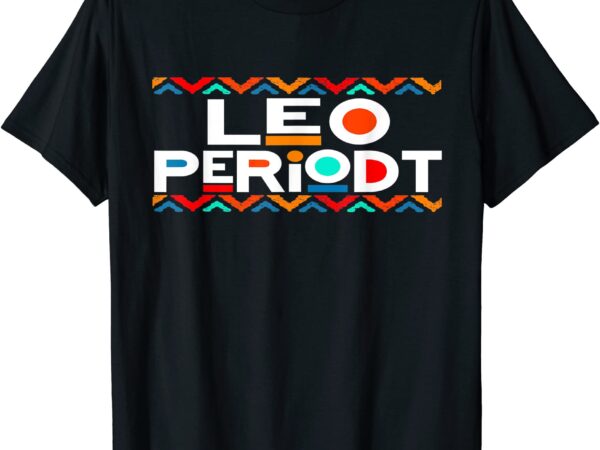 Leo zodiac shirt july 23 august 22 birthday t shirt men