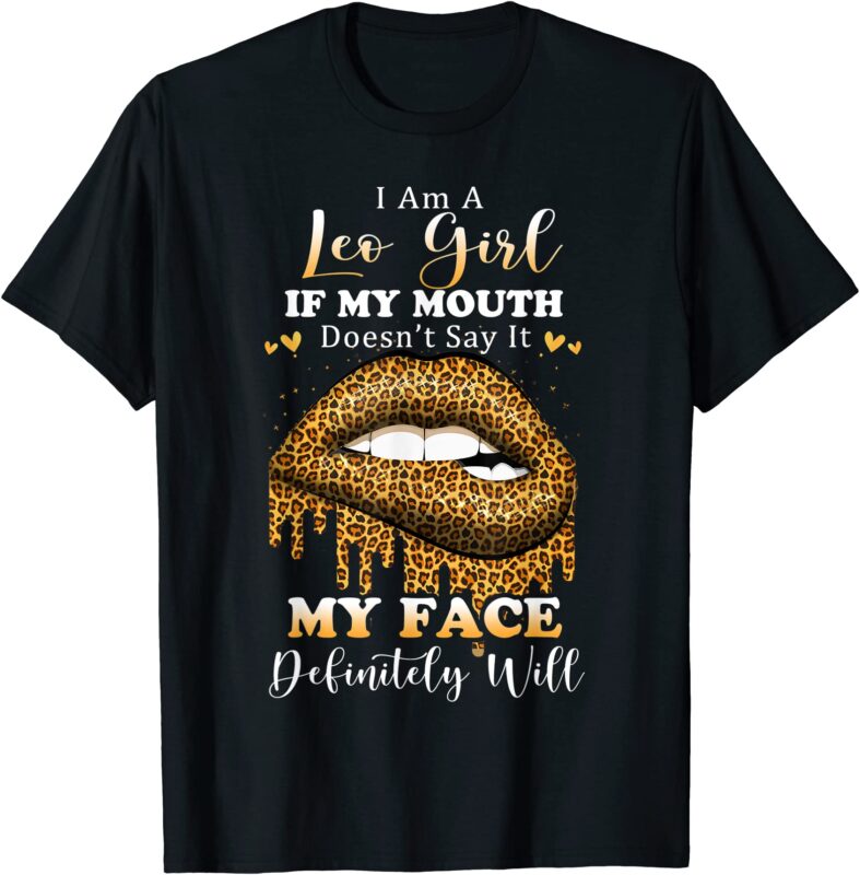 leopard lips biting i am a leo girl birthday costumes t shirt men