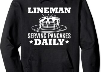 lineman pancake funny footbal serving pancakes daily dark pullover hoodie unisex t shirt vector graphic