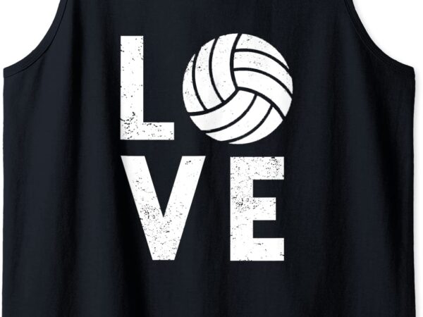 Love volleyball team volleyball tank top men t shirt vector graphic
