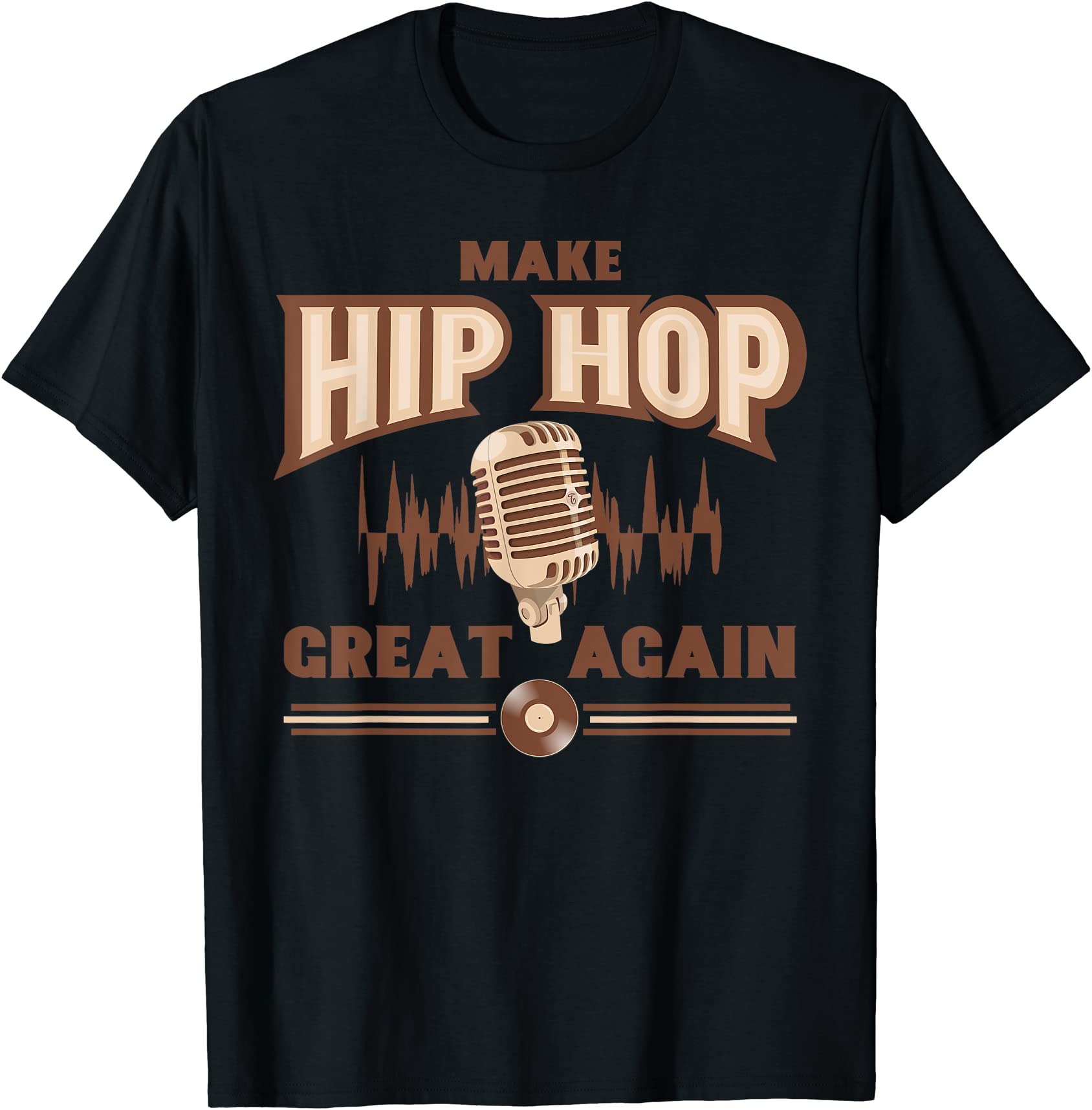make hip hop great again shirt rap music tshirt men Buy tshirt designs