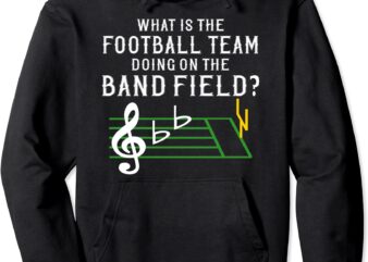 marching band what is football team doing on field hoodie unisex